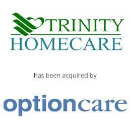 Trinity homecare has been acquired by optioncare